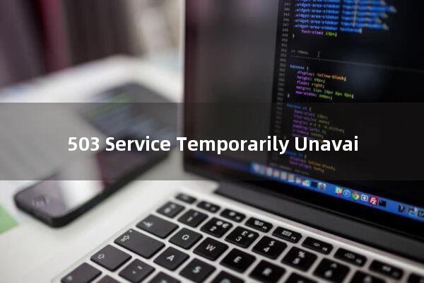 503 Service Temporarily Unavailable
